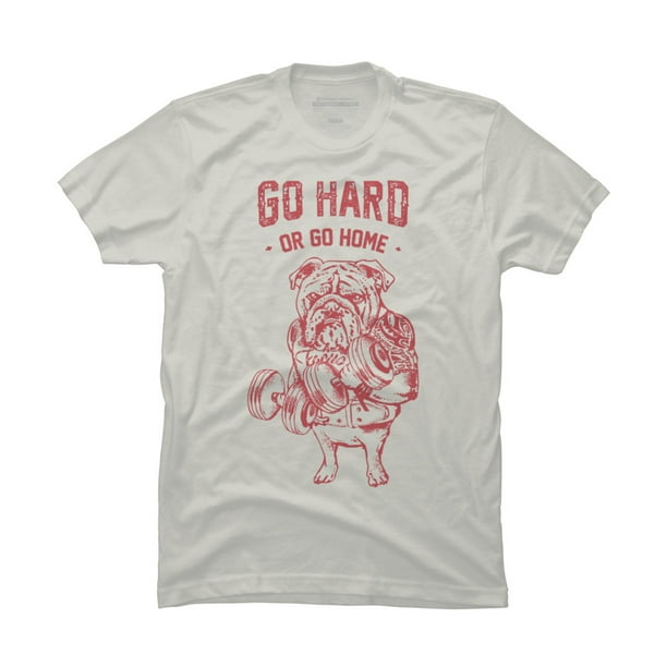 Design By Humans Go Hard or Go Home English Bulldog Mens Graphic Tank Top Design By Humans Go Hard or Go Home English Bulldog Mens Graphic Tank Top